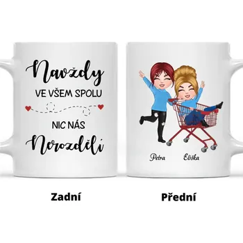 Hrnek - Nejlepší kamarádka Chibi Supermarket -NAVŽDY ve všem spolu. Nic nás NEROZDĚLÍ Modrá