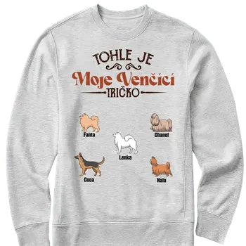 Pánská mikina Mikina - Tohle je Moje Venčící Tričko - až 6 psů Mikina / Šedá / 2XL