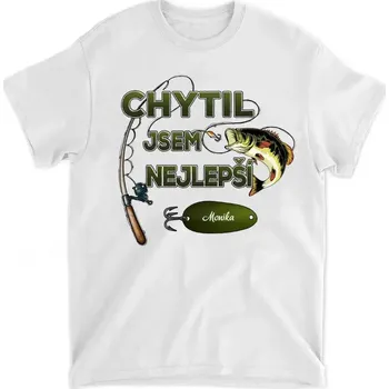 Pánské tričko Tričko - Chytil jsem nejlepší Tričko / Bílá / XL