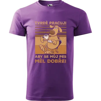 Pánské tričko DOBRÝ TRIKO Pánské tričko s potiskem Můj pes Velikost: XS, Barva: Fialová