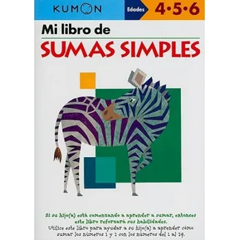 Mi libro de Sumas Simples (Kumon Publishing)(Brožovaná)