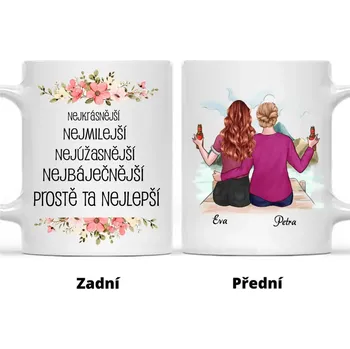 Hrnek - Matka a Dcera 3. verze - Nejkrásnější, nejbáječnějš, nejúžasnější, nejmilejší, prostě ta nejlepší Růžová