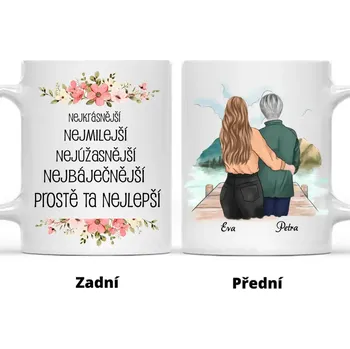 Hrnek - Matka a Dcera - Nejkrásnější, nejbáječnější, nejúžasnější, nejmilejší, prostě ta nejlepší Modrá