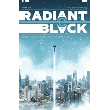 Komiks pro dospělé Radiant Black Volume 7 (Joe Clark,Eduardo Ferigato,Stefano Simeone)(Brožovaná)
