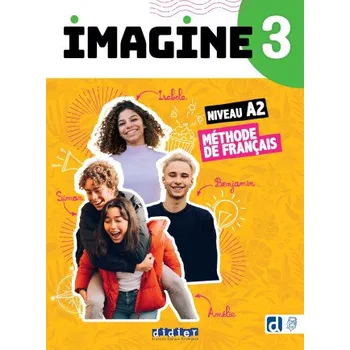 Francouzský jazyk Imagine 3 - niv. A2.2 - Livre + didierfle.app (Marie-Noëlle Cocton,Camille Dereeper,Florence Guemas,Albane Léonard)(Brožovaná)
