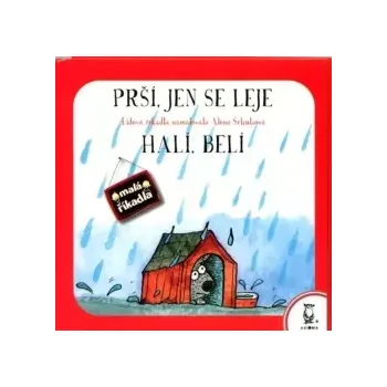 Leporelo Prší, jen se leje; Halí, belí - leporelo