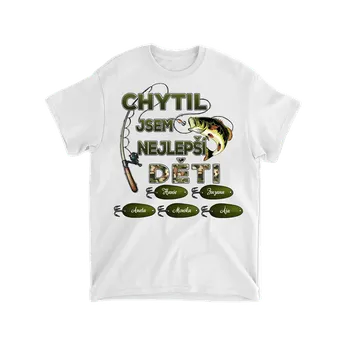 Tričko - Chytil jsem nejlepší děti - Až 20 dětí Tričko / Bílá / 3XL