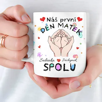 Hrnek - Náš první den matek spolu Bílá