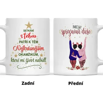 Hrnek - Moje spřízněná duše - až 2 holky - Vánoční verze Růžová