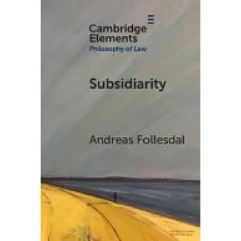 Cizojazyčná kniha Subsidiarity - Follesdal, Andreas (University of Oslo)