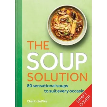 Soup Solution - Pike, Charlotte