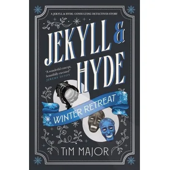 Cizojazyčná kniha Jekyll & Hyde: Winter Retreat - Major, Tim