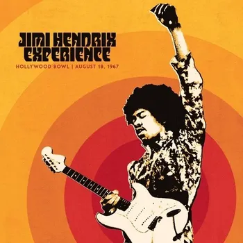 Zahraniční hudba Jimi Hendrix Experience: Live At The Hollywood Bowl: August 18, 1967 Jimi Hendrix The Experience CD