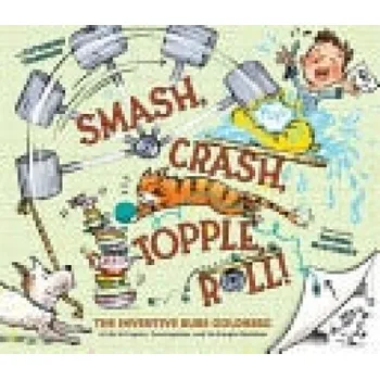 Cizojazyčná kniha Smash, Crash, Topple, Roll! - Thimmesh, Catherine