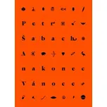 A nakonec Vánoce - Petr Šabach (2015,…
