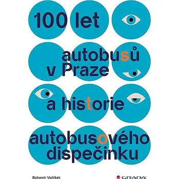 Kniha 100 let autobusů v Praze a historie autobusového dispečinku Ekniha