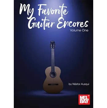 Néstor Ausgui: My Favorite Guitar Encores 1 (noty na kytaru)