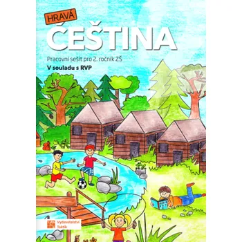 Český jazyk Hravá čeština 2 - pracovní sešit