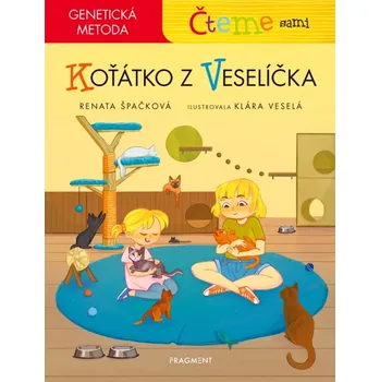Čteme sami – genetická metoda - Koťátko z Veselíčka (Špačková Renata, 2025)