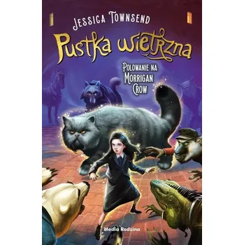 Pustka wietrzna. Polowanie na Morrigan Crow - Jessica Townsend