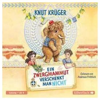 Ein Zwergmammut verschenkt man nicht - Krüger, Knut [DE] (2021, CD, Silberfisch)