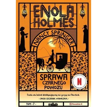 Enola Holmes. Sprawa czarnego powozu - Nancy Springer