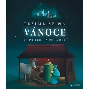 Pohádka S nadšením očekáváme Vánoce - 24 příběhů a pohádek