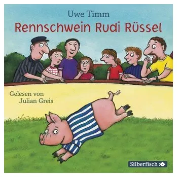 První čtění Rennschwein Rudi Rüssel - Uwe Timm [DE] (2019, CD, Silberfisch)
