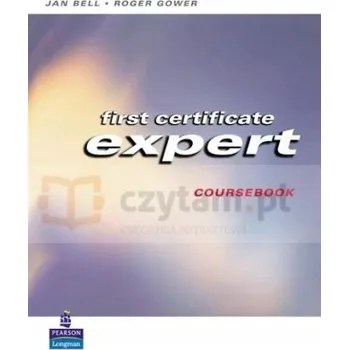 Populárně naučná literatura pro dospělé First Certificate Expert. Student's Book Jan Bell, Roger Gower
