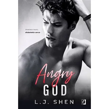 All Saints High T.3 Angry God. All Saints Hig - L.J Shen, Sylwia Chojnacka