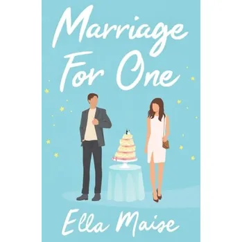 Marriage for One - Ella Maise [EN] (Knihy - brožovaná, Simon & Schuster Ltd)