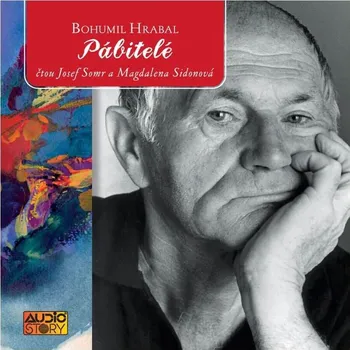Pábitelé (Bohumil Hrabal-Různí interpreti) (CD)