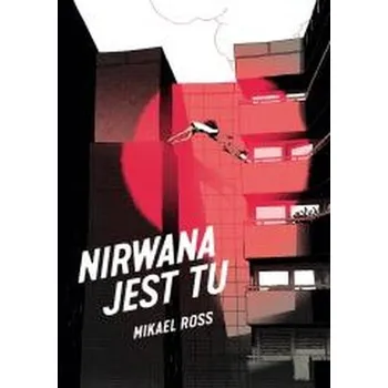 Komiks pro dospělé Nirwana jest tu - Ross, Mikael