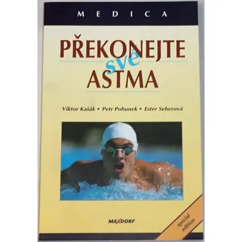 Kašák, Pohunek, Seberová - Překonejte své astma
