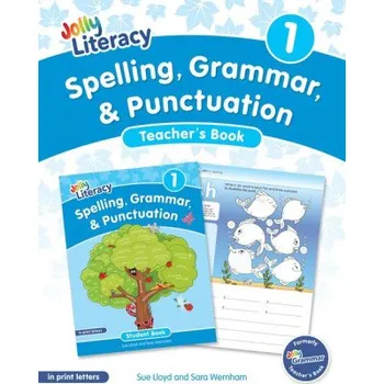 Anglický jazyk Spelling, Grammar, & Punctuation Teacher''s Book 1 - Lloyd, Sue a Wernham, Sara