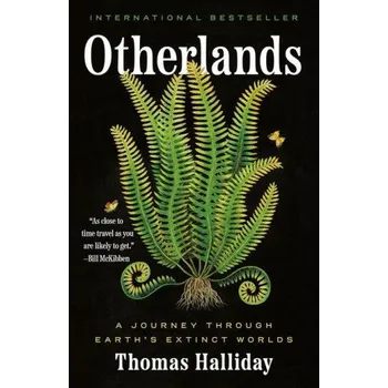 Cizojazyčná kniha Otherlands: A Journey Through Earth's Extinct Worlds (Brožovaná)