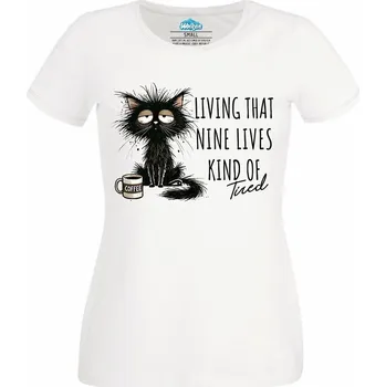 Dámské tričko Dámské tričko Vyčerpaná kočka Devět životů, žádná energie (Velikost: XS, Barva: Bílá)