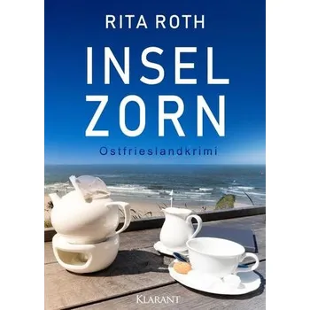 Inselzorn. Ostfrieslandkrimi - Roth, Rita