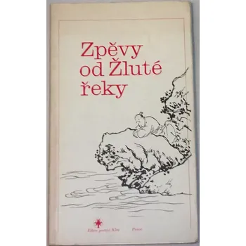 Poezie Zpěvy od Žluté řeky