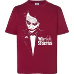 detske-levne-bavlnene-tricko-potisk-kmotr-joker Barva: Burgundy - vínová, Dětská bavlněná trička JHK: XL