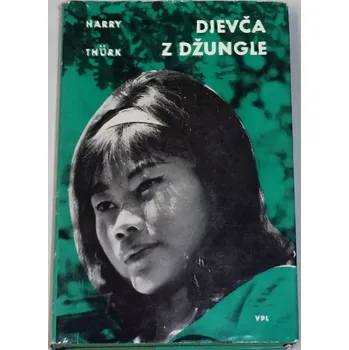 Thürk Harry - Dievča z džungle
