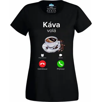 Dámské tričko Dámské tričko Káva volá Phone Call (Velikost: 3XL, Barva: Černá)