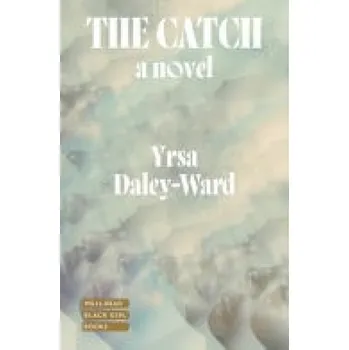 Catch - Daley-Ward, Yrsa
