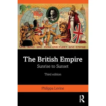 The British Empire - Levine, Philippa
