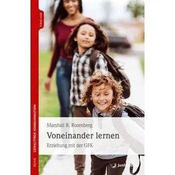 Voneinander Lernen - Marshall B. Rosenberg