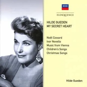 Zahraniční hudba 2CD Hilde Güden: My Secret Heart — Music From Vienna • Children's Songs • Christmas Songs 2016