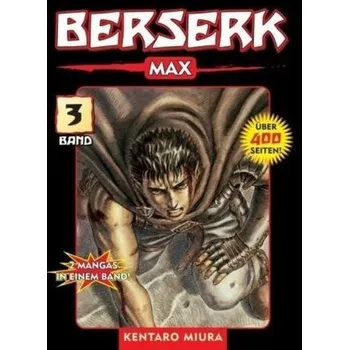 Berserk Max. Bd.3 - Miura, Kentaro