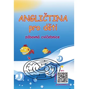 Bystrá hlava Angličtina pro děti Zábavná cvičebnice - Štěpánka Pařízková - 978-80-906881-4-8 978-80-906881-4-8