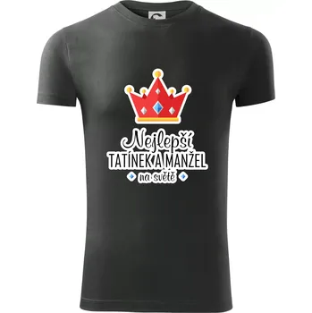 Koruna - Nejlepší tatínek a manžel - Viper FIT - Pánské zůžené tričko - S ( Tmavá břidlice (šedá se zeleným nádechem) )