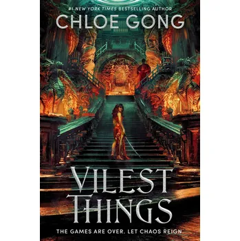 Vilest Things – Chloe Gong